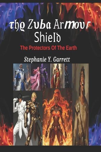 The Zuba Armour Shield: The Protectors Of The Earth