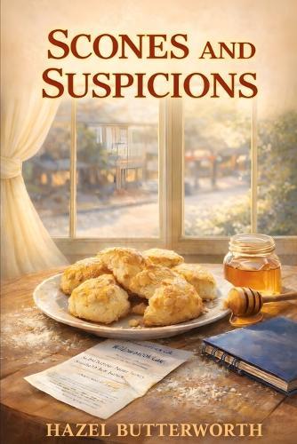 Scones and Suspicions: A Cozy Culinary Mystery