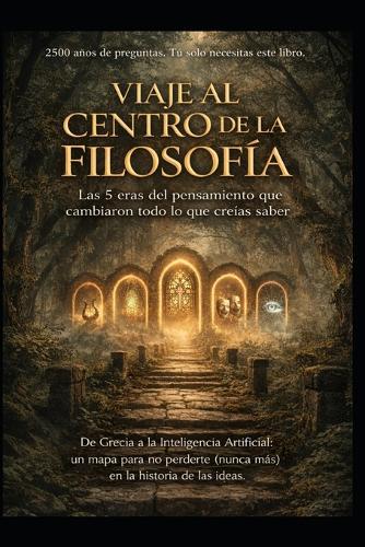Viaje al centro de la filosofía