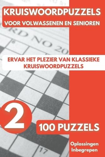 Kruiswoordpuzzels Voor Volwassenen: Puzzelboek voor Tieners, Volwassenen en Senioren - 100 Puzzels 02