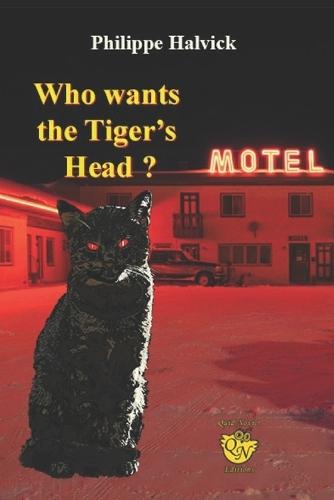 Who wants the Tiger's Head?