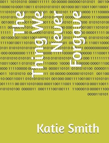 The Thing We Never Forgave