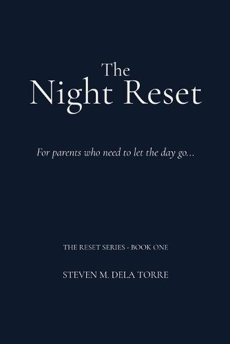 The Night Reset: For parents who need to let the day go...