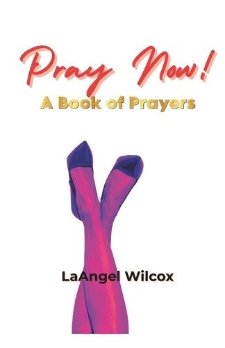 Pray Now: A Book of Prayers