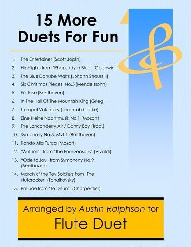15 More Flute Duets for Fun (popular classics volume 2) - various levels
