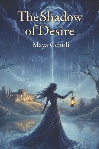 The Shadow of Desire