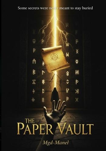 The Paper Vault-Part I: A Gripping Thriller of Heist, Mystery, and a Secret City Beneath the World