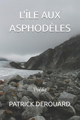 L'Île Aux Asphodèles