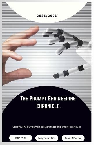 Prompt Engineering Chronicle