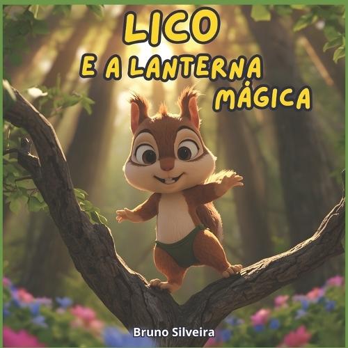 Lico e a Lanterna Mágica.