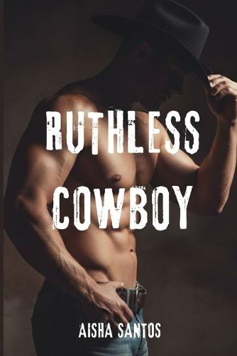Ruthless Cowboy