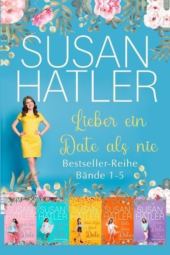 Lieber ein Date als nie (Bände 1-5): Fünf süße Liebesgeschichten mit Herz & Happy End