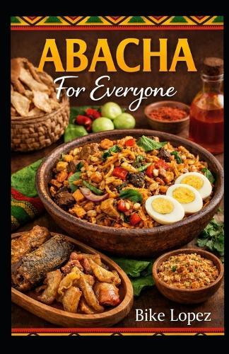 Abacha for Everyone: A Step-by-Step Guide to Making Delicious Traditional Abacha