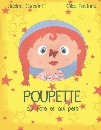 POUPETTE qui rote et qui pète