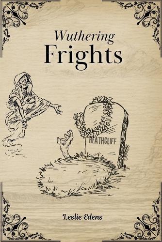 Wuthering Frights