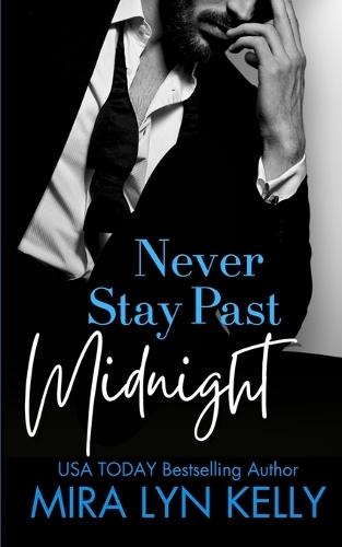 Never Stay Past Midnight