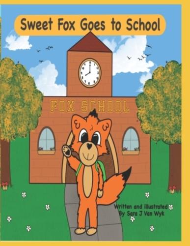 Sweet Fox goes to school
