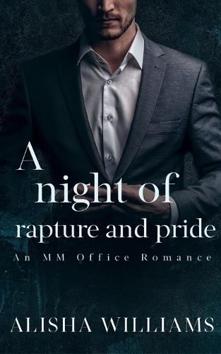 A Night Of Rapture And Pride: An MM age gap romance
