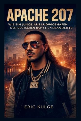 Apache 207: Wie Ein Junge Aus Ludwigshafen Den Deutschen Rap-Stil Veränderte