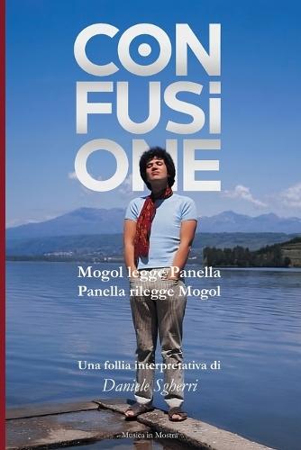 CONFUSIONE. Mogol legge Panella, Panella rilegge Mogol