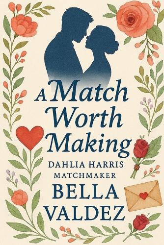 A Match Worth Making