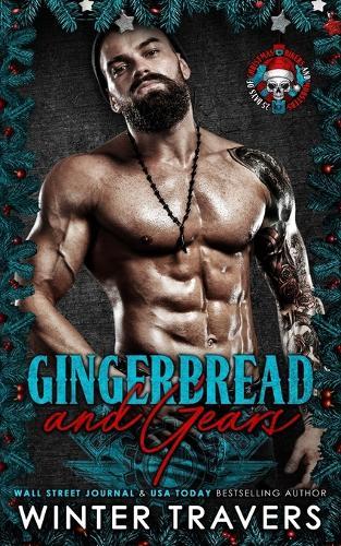 Gingerbread and Gears: Motorcycle Club Holiday Romance