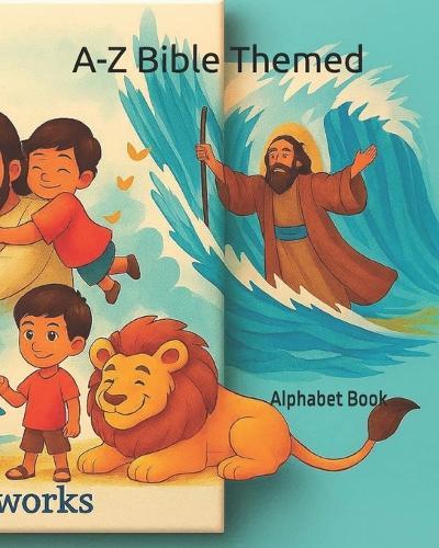 A-Z Bible-Themed: Alphabet Book