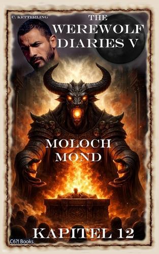 The Werewolf Diaries 5: Kapitel 12: Shay - Moloch Mond: Deutsche Ausgabe