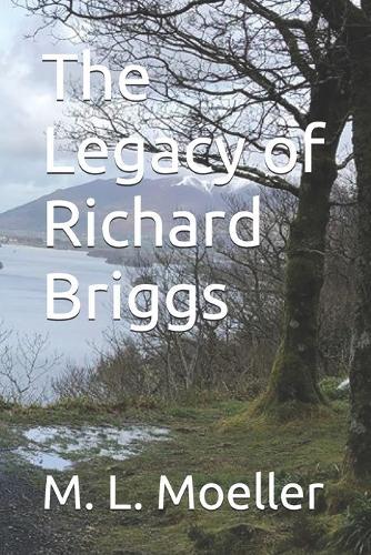 The Legacy of Richard Briggs