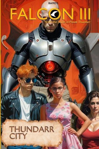 Falcon the Third: Thundarr City