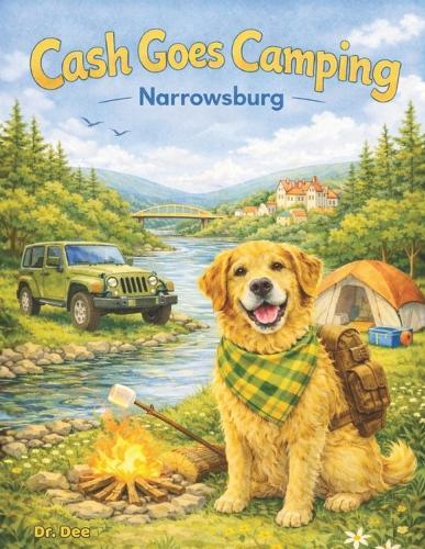 Cash Goes Camping: Narrowsburg
