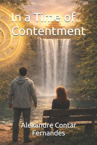 In a Time of Contentment
