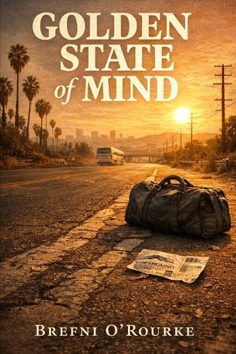 Golden State of Mind: A Brefniverse Drama Novel