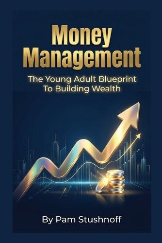 Wealth Building Strategies For Students And Young Adults: Learn the techniques that will make you wealthy.