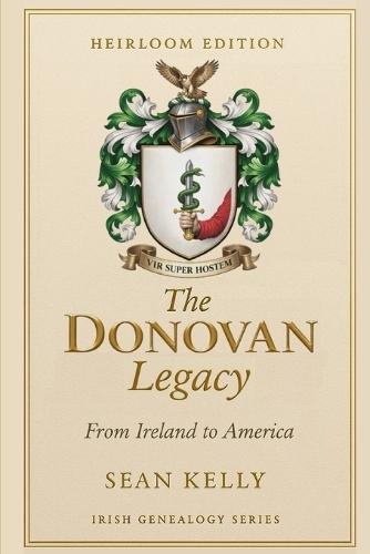 The Donovan Family Legacy: From Ireland to America