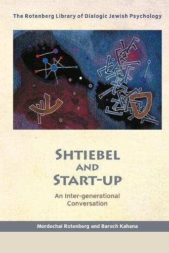 Shtiebel And Start-Up: An Inter-generational Conversation