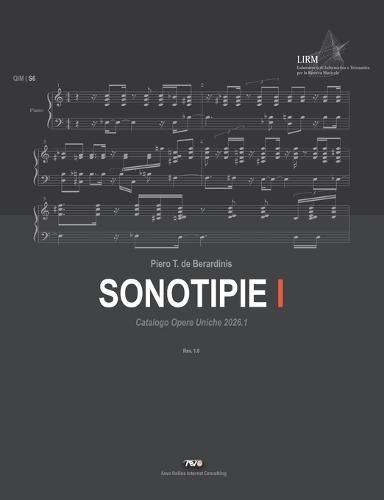 Sonotipie: Catalogo Opere Uniche 2026.1 - Vol. I