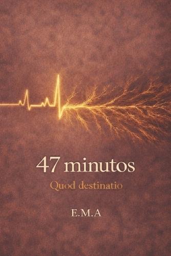 47 Minutos: Quod Destinatio
