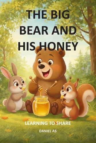 The big bear and his honey: Learning to share