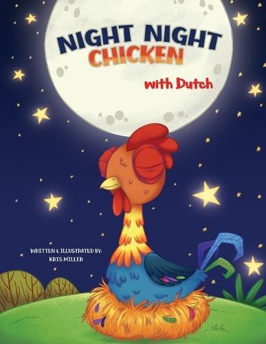 Night Night Chicken (Dutch Edition)