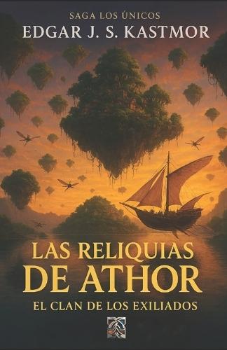 Las Reliquias de Athor II: El Clan de Los Exiliados