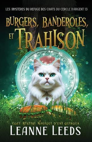 Burgers, Banderoles et Trahison: Cozy Mystery magique d'une quinqua