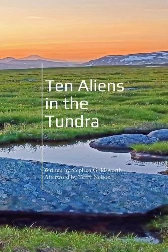 Ten Aliens in the Tundra