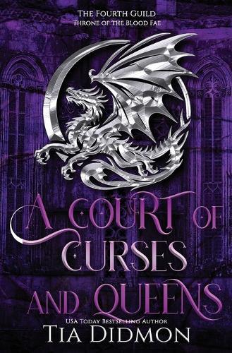 A Court of Curses and Queens: Fantasy Romance: Throne of the Blood Fae