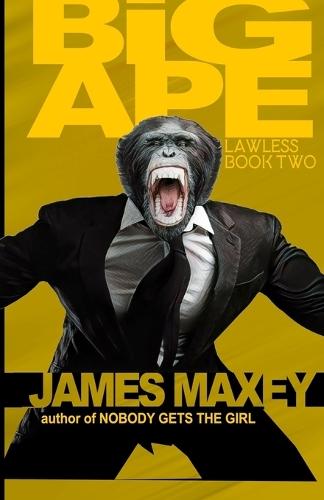 Big Ape: Lawless Book Two