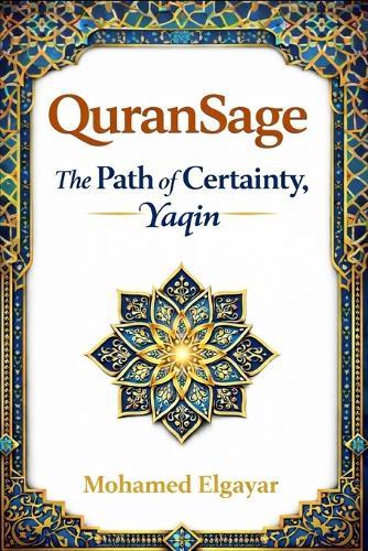 The Path of Certainty (Yaqīn): Where the Heart Turns
