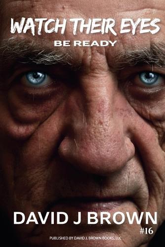 Watch Their Eyes: Be Ready