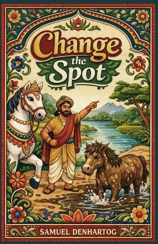 Change the Spot: Jataka Tale Rhymes