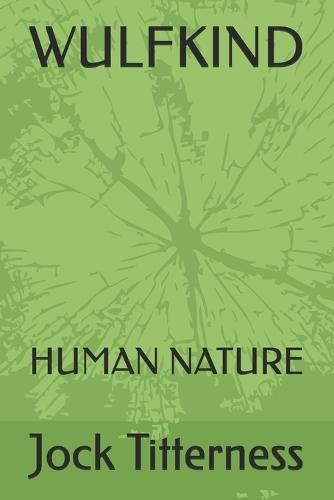 Wulfkind: Human Nature
