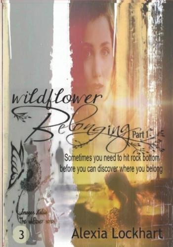 Wildflower Belonging Part 1